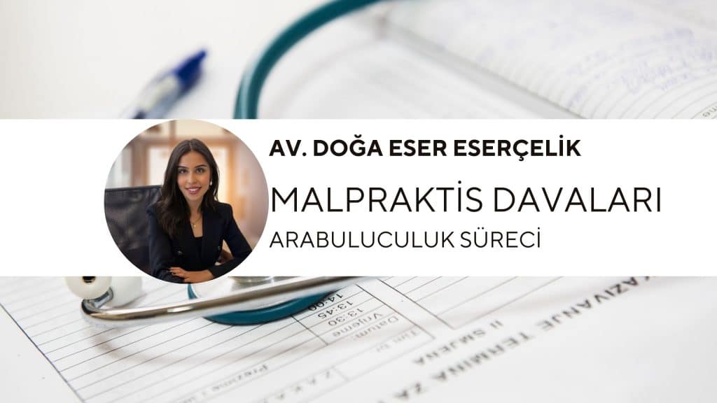 malpraktis davalari arabuluculuk sureci malpraktis davalari arabuluculuk sureci