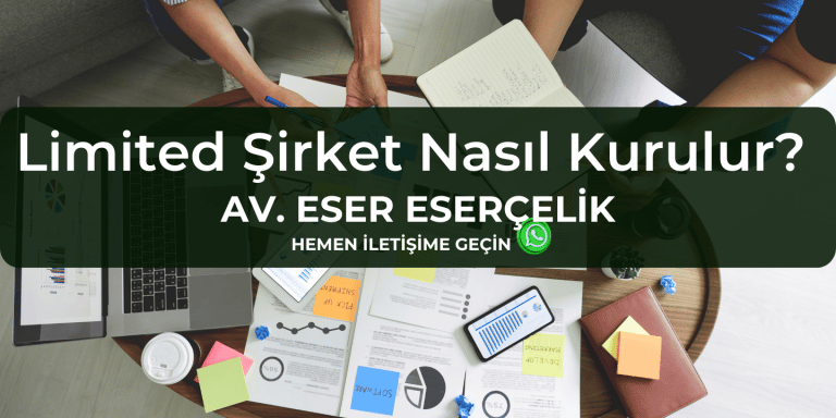 Limited Şirket Nasıl Kurulur