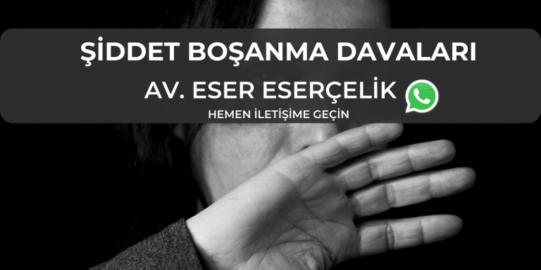 Şiddet boşanma sebebi