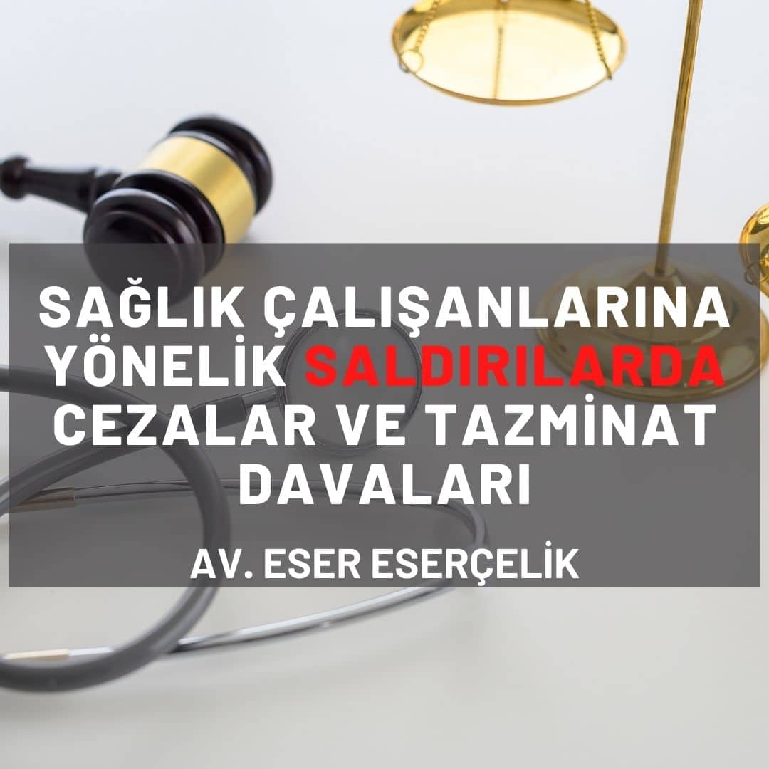 5 Nisan Avukatlar Gunu Instagram Gonderisi Sağlık Personelinin Hakları Av Eser ESERÇELİK