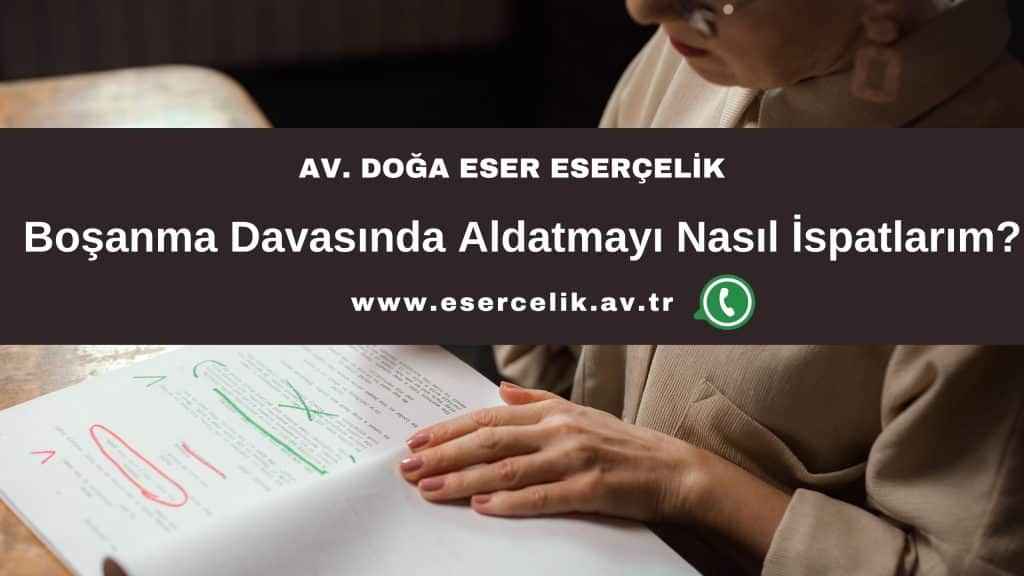 bosanma davasinda aldatmayi nasil ispatlarim bosanma davasinda aldatmayi nasil ispatlarim