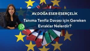 tanima tenfiz davasi acmak icin gereken evraklar nelerdir Tanıma tenfiz davası açmak için gereken evraklar nelerdir?