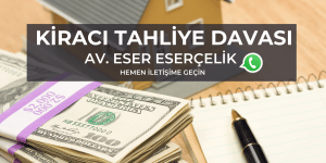 Kiraci Tahliye Davasi Avukat Ariyorum Kiraci Tahliye Davasi Avukat Ariyorum