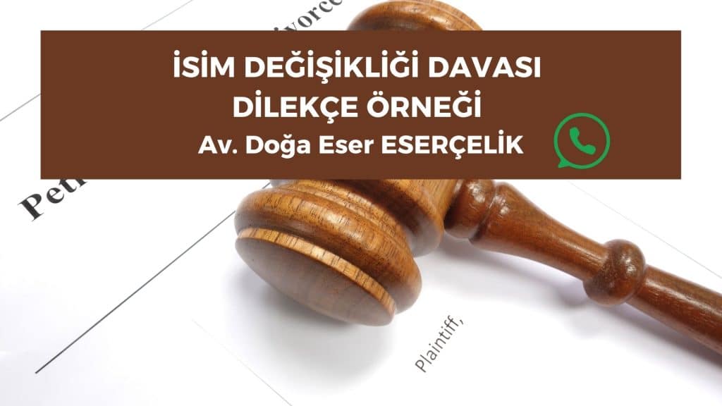 isim degisikligi davasi dilekce ornegi isim değişikliği davası dilekçe örneği
