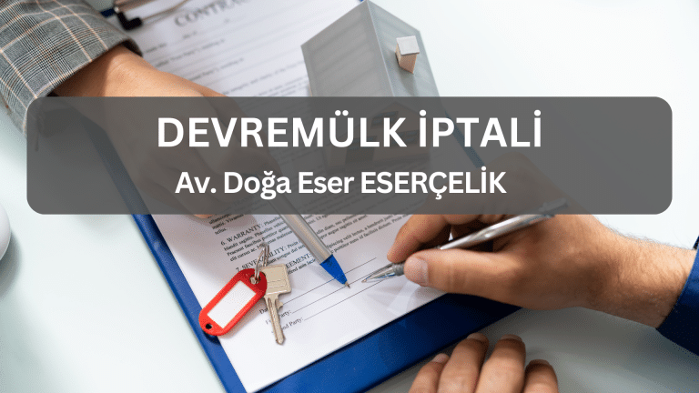 DEVREMÜLK İPTALİ Av. Doğa Eser ESERÇELİK (1)