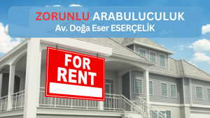 Kira davalarinda zorunlu arabuluculuk Av. Doga Eser ESERCELIK 1 Kira davalarında zorunlu arabuluculuk Av. Doğa Eser ESERÇELİK (1)