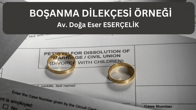 boşanma dilekçesi örneği Av. Doğa Eser ESERÇELİK