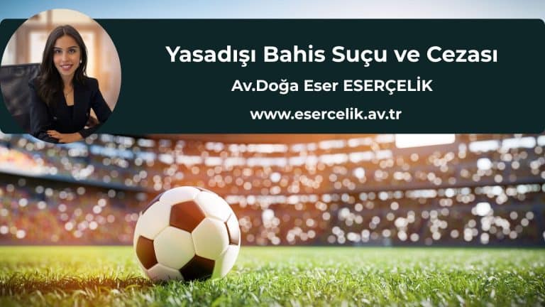 Yasadışı Bahis Suçu ve Cezası