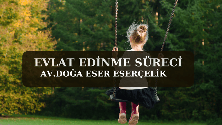 evlat edinme süreci