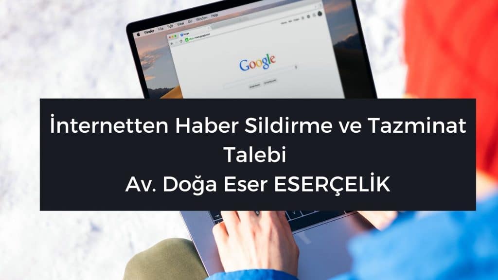 internetten haber sildirme ve tazminat talebi internetten haber sildirme ve tazminat talebi