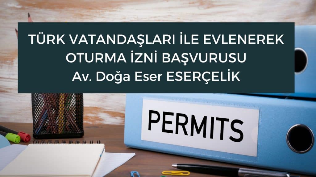 evlilikle oturma izni evlilikle oturma izni