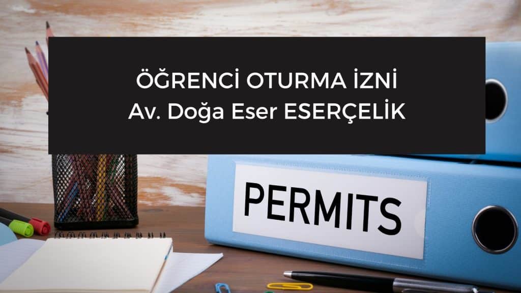 ogrenci oturma izni öğrenci oturma izni