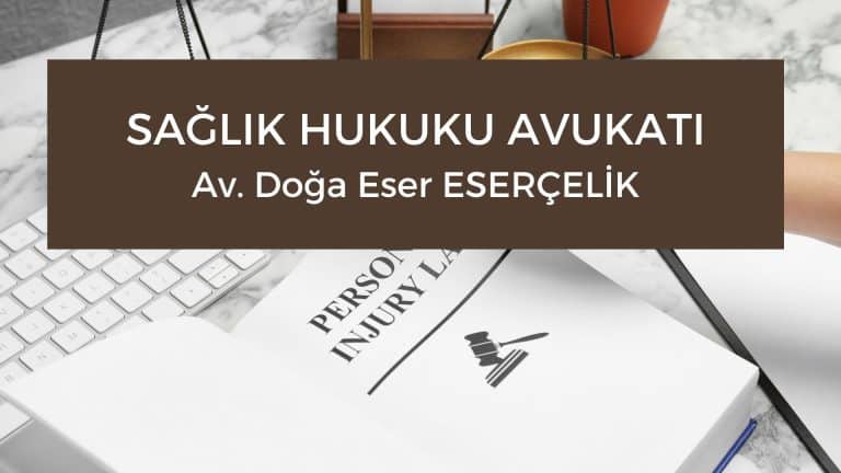 sağlık hukuku avukatı