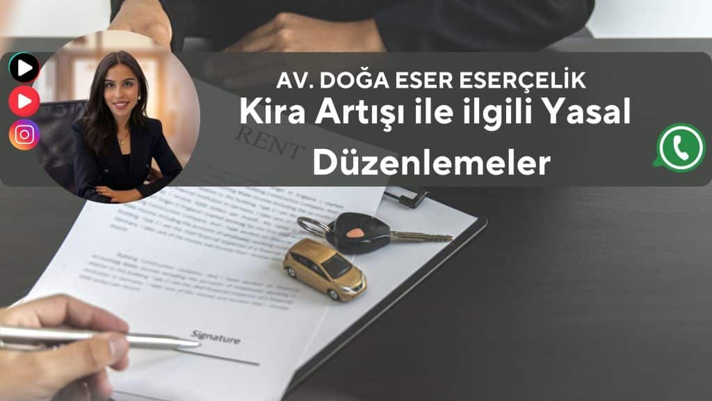 Kira artisi ile ilgili Yasal duzenlemeler Kira Artışı