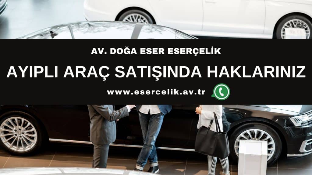 ayipli arac satisinda haklariniz ayipli arac satisinda haklariniz