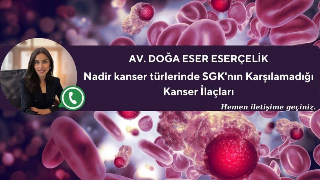 Nadir kanser turlerinde SGKnin Karsilamadigi Kanser Ilaclari Nadir kanser turlerinde SGKnin Karsilamadigi Kanser Ilaclari