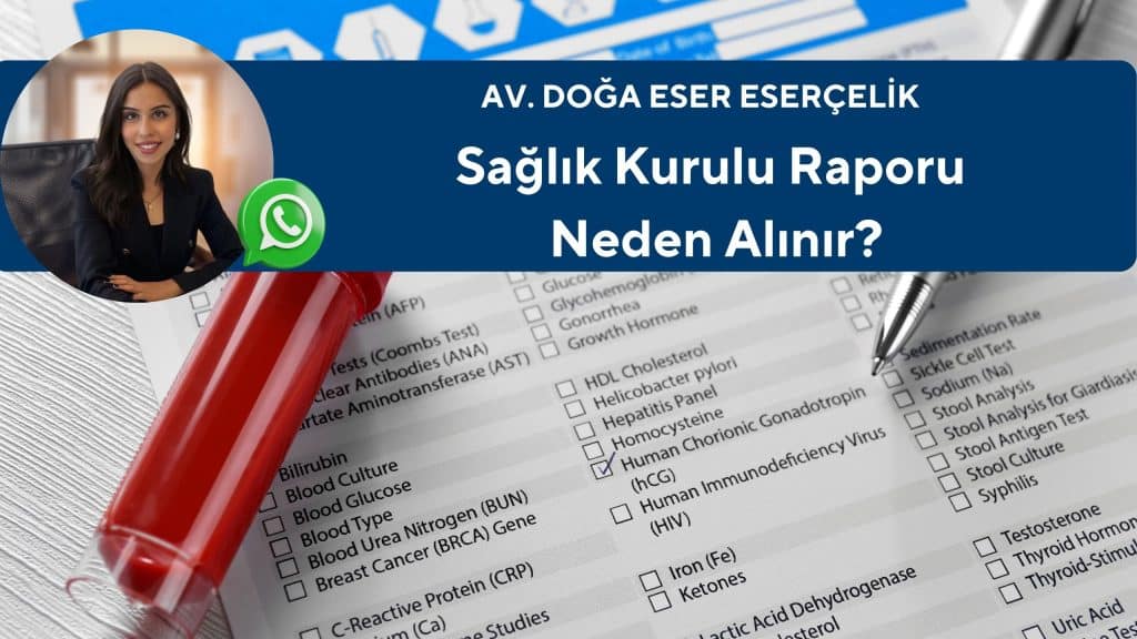 saglik kurulu raporu neden alinir saglik kurulu raporu neden alinir