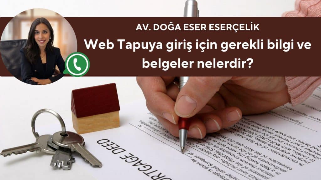 web tapuya giris icin gerekli bilgi ve evraklar nelerdir avukat doga eser web tapuya giris icin gerekli bilgi ve evraklar nelerdir avukat doga eser