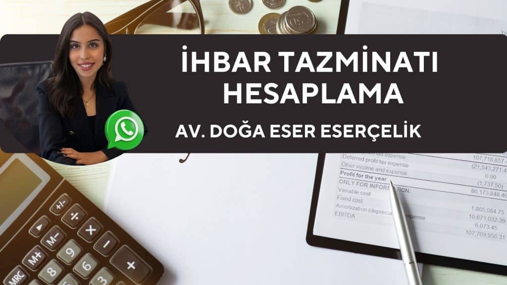 ihbar tazminati hesaplama İhbar Tazminatı Hesaplama