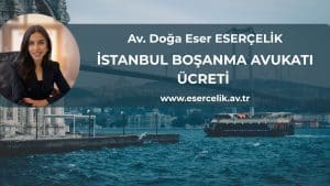 istanbul bosanma avukati ucreti İstanbul boşanma avukatı ücreti