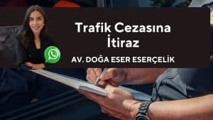 trafik cezasina itiraz 1 trafik cezasina itiraz 1