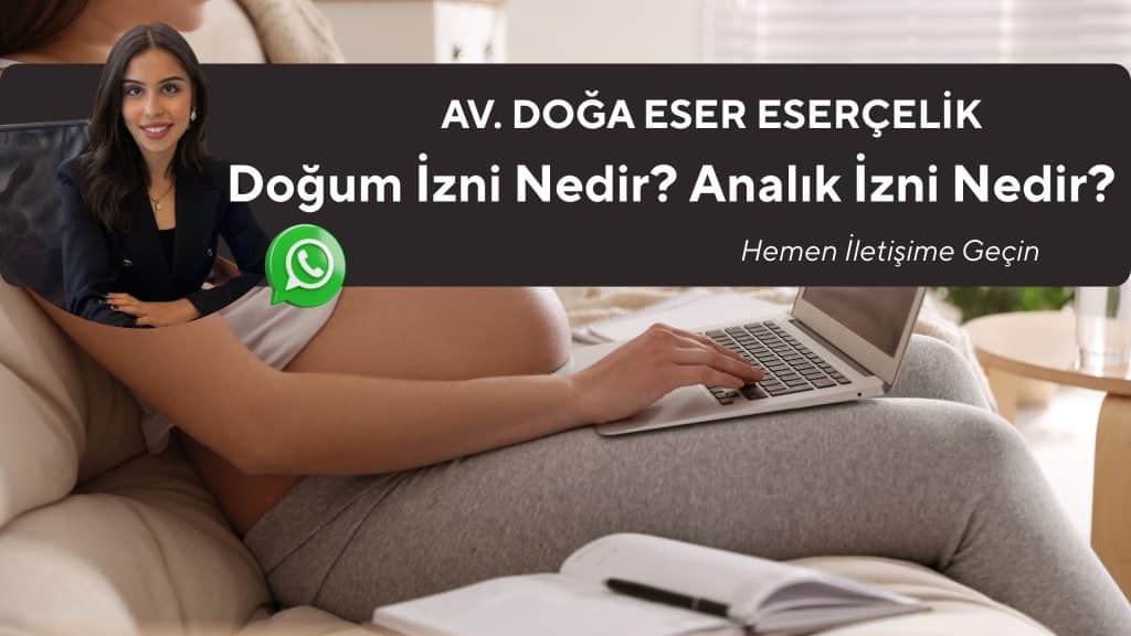 dogum izni nedir analik izni nedir Doğum İzni Nedir? Analık İzni Nedir?