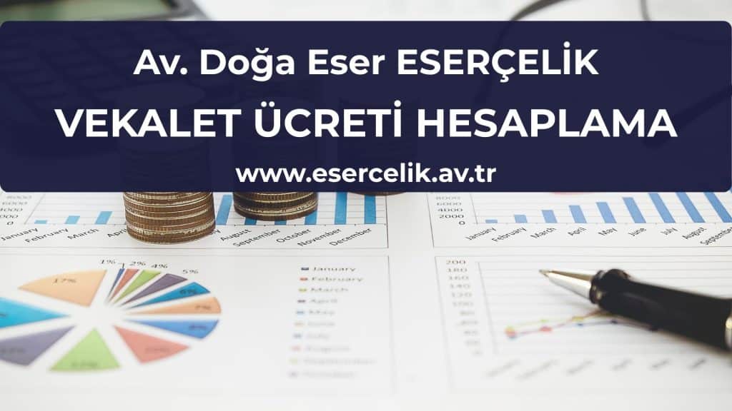 vekalet ucreti hesaplama Vekalet Ücreti Hesaplama
