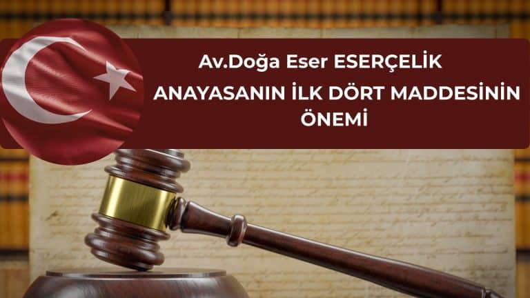 anayasanın ilk dört maddesinin önemi